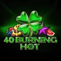 40 Burning Hot