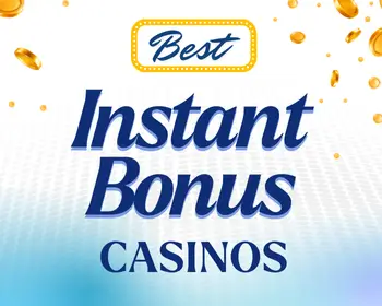 Best Instant Bonus Featured Image