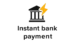 Instant Bank Payment