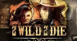 2 Wild 2 Die Gp